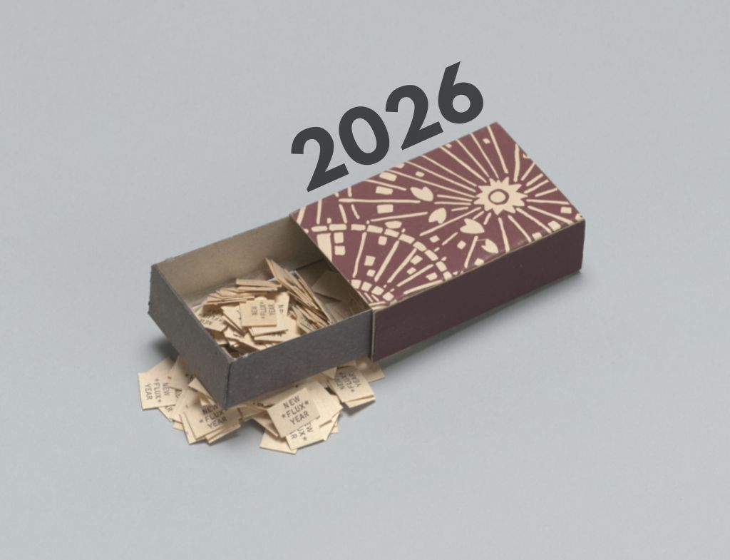 Fluxus in 2026:  Exhibitions and&nbsp;events